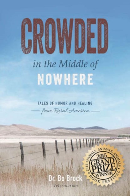 Crowded in the Middle of Nowhere, Bo Brock - Paperback - 9781626342644