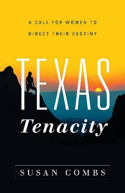 Texas Tenacity, COMBS,  Susan - Paperback - 9781626343504
