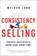 Consistency Selling, Weldon Long - Gebonden - 9781626345454
