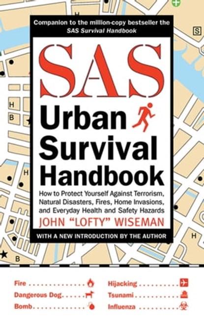 SAS Urban Survival Handbook, John "Lofty" Wiseman - Ebook - 9781626362031