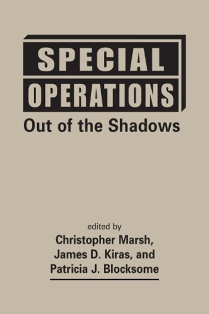 Special Operations, Christopher Marsh ; James D. Kiras ; Patricia J. Blocksome - Gebonden - 9781626378223