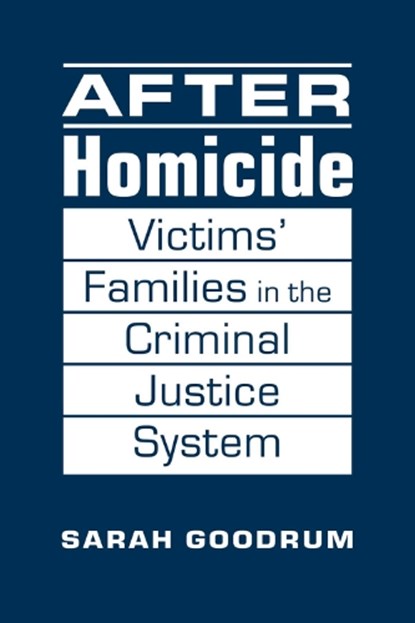 After Homicide, Sarah Goodrum - Gebonden - 9781626378322