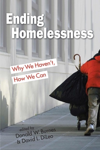 Ending Homelessness, Donald W Burnes ; David L DiLeo - Paperback - 9781626378391