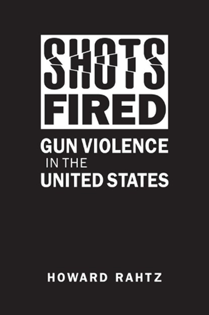 SHOTS FIRED, RAHTZ - Gebonden - 9781626378841