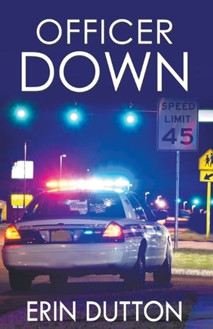 Officer Down, DUTTON,  Erin - Paperback - 9781626394230