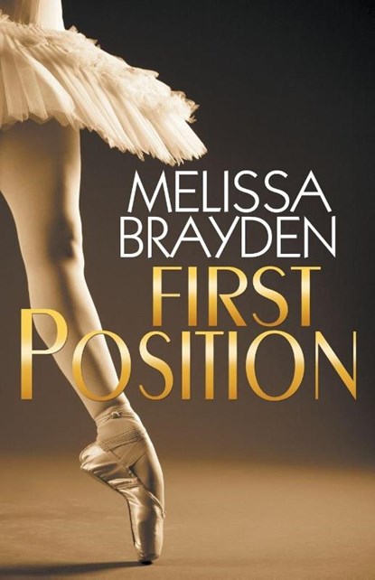 First Position, Melissa Brayden - Paperback - 9781626396029