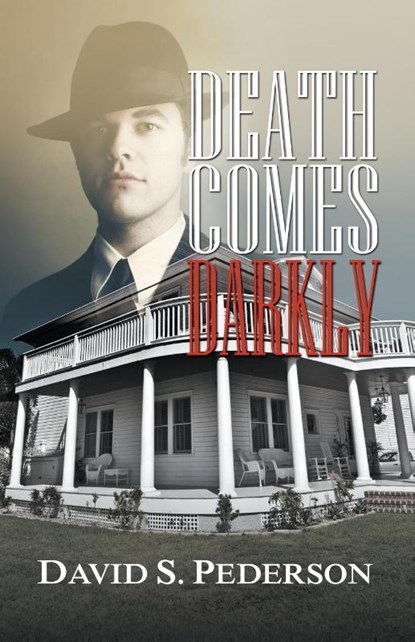 Death Comes Darkly, David S Pederson - Paperback - 9781626396258