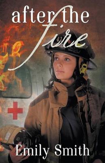 After the Fire, SMITH,  Emily - Paperback - 9781626396524