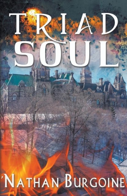 Triad Soul, 'Nathan Burgoine - Paperback - 9781626398634