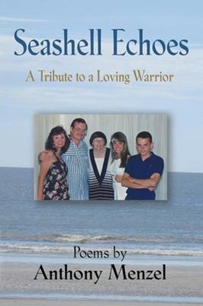 Seashell Echoes, Anthony Menzel - Paperback - 9781626466821