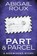 Part & Parcel, Abigail Roux - Paperback - 9781626493698