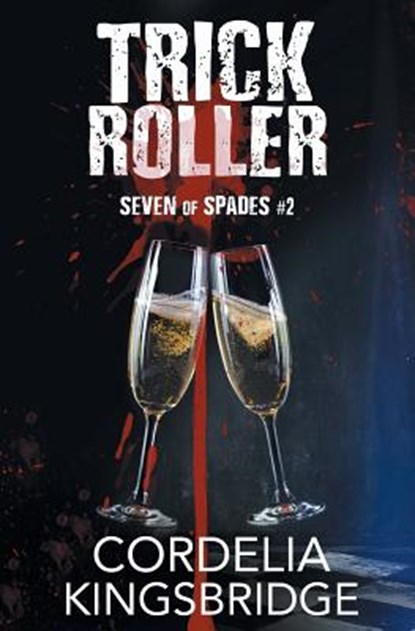 Trick Roller, Cordelia Kingsbridge - Paperback - 9781626496361
