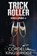 Trick Roller, Cordelia Kingsbridge - Paperback - 9781626496361