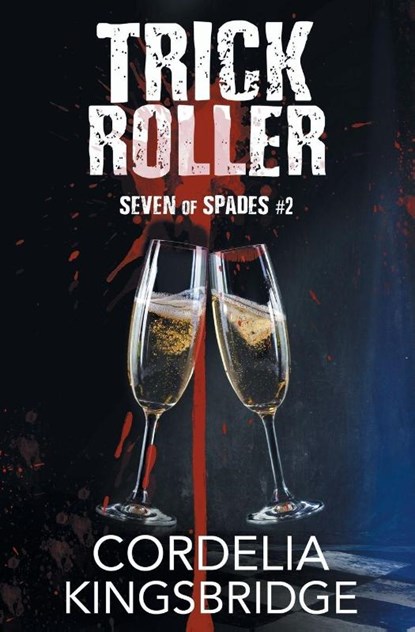 Trick Roller, Cordelia Kingsbridge - Paperback - 9781626496361