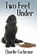 Two Feet Under, Charlie Cochrane - Overig - 9781626496828