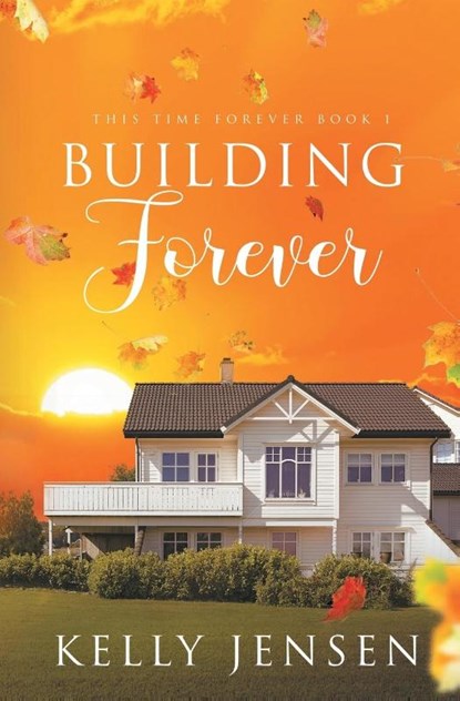 Building Forever, Kelly Jensen - Paperback - 9781626498396