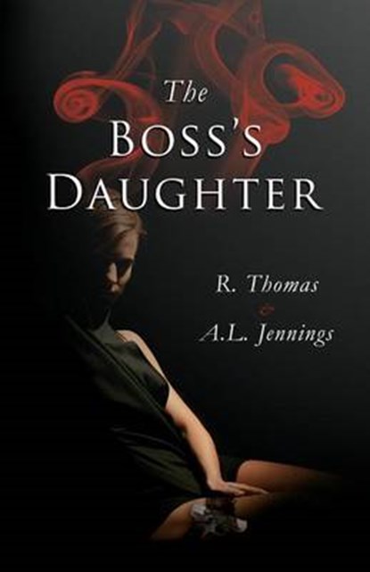The Boss's Daughter, THOMAS,  R. - Paperback - 9781626523722