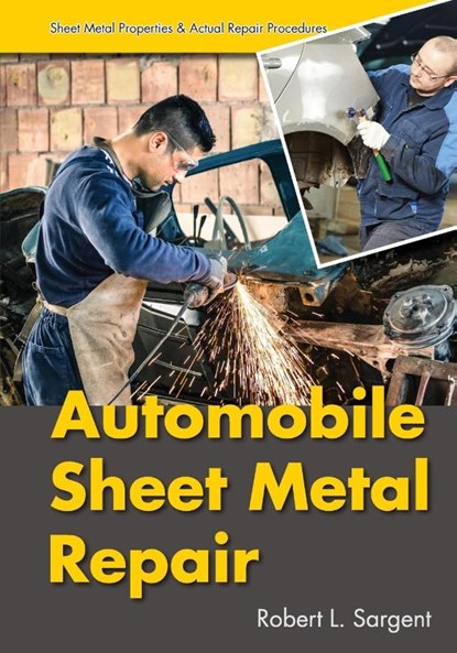 Automobile Sheet Metal Repair, Robert L Sargent - Paperback - 9781626540194