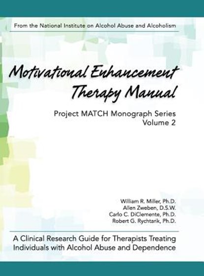 Motivational Enhancement Therapy Manual, William R Miller - Gebonden - 9781626540354