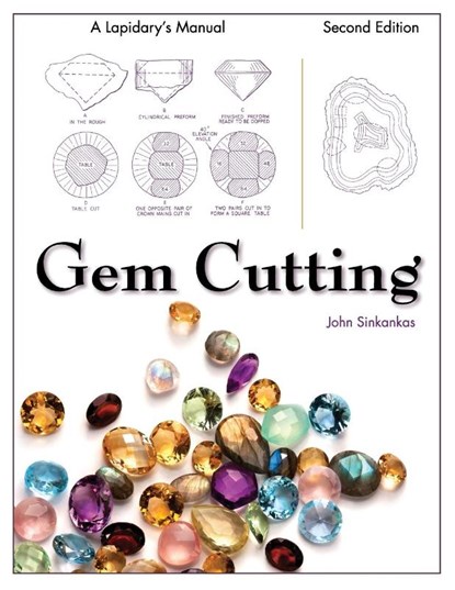 Gem Cutting, John Sinkankas - Paperback - 9781626540491