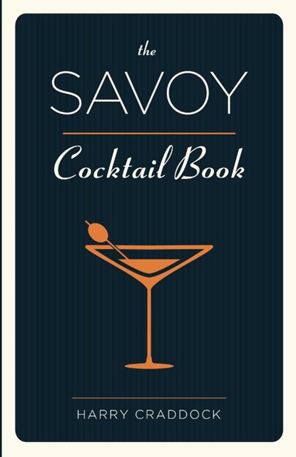 The Savoy Cocktail Book, Harry Craddock - Paperback - 9781626540644