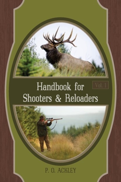 Handbook for Shooters and Reloaders, Parker O Ackley - Paperback - 9781626541016