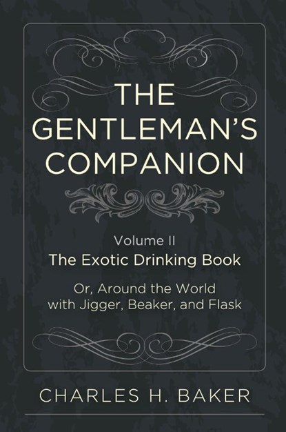 The Gentleman's Companion, Charles Henry Baker - Paperback - 9781626541139