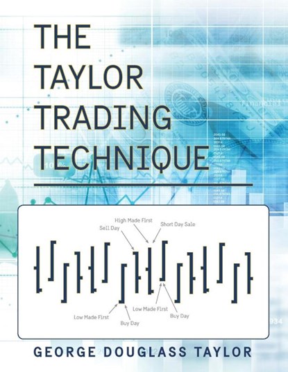 The Taylor Trading Technique, George Douglas Taylor - Paperback - 9781626542129
