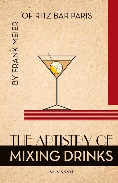 The Artistry Of Mixing Drinks (1934), Ross Brown - Gebonden - 9781626542273