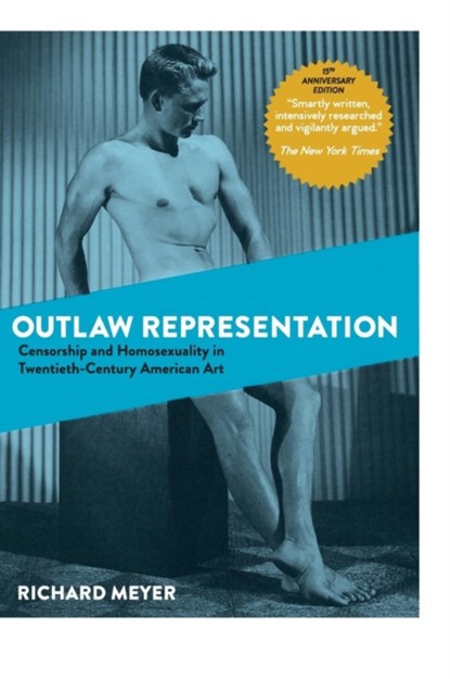 Outlaw Representation, Richard (University of New Mexico USA) Meyer - Gebonden - 9781626543171