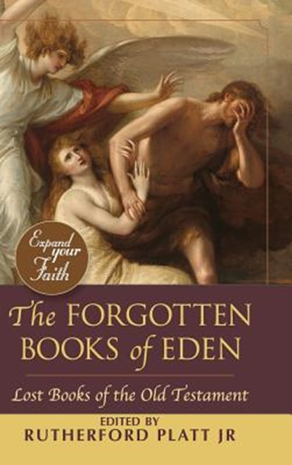The Forgotten Books of Eden, Rutherford Platt - Gebonden - 9781626543324