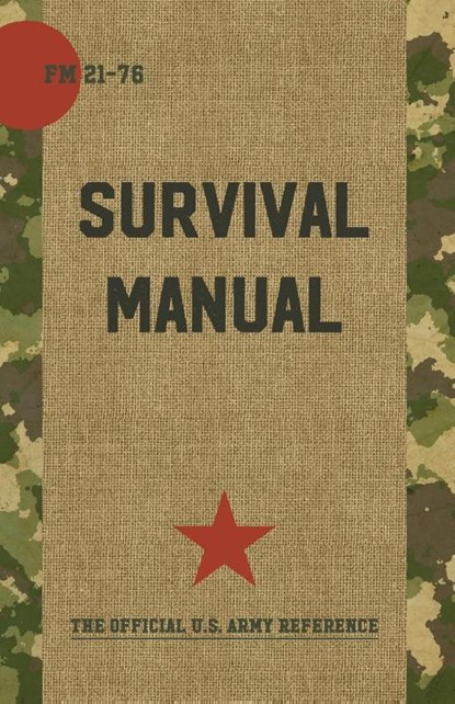 US Army Survival Manual, Department of Defense - Paperback - 9781626544413