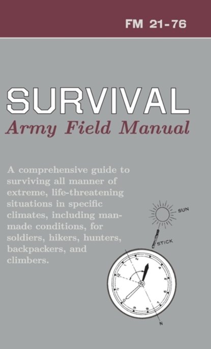 U.S. Army Survival Manual, Department of Defense - Gebonden - 9781626544802