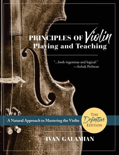 Principles of Violin Playing and Teaching (Dover Books on Music), Ivan Galamian - Paperback - 9781626545076