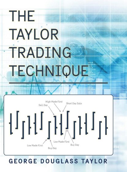 The Taylor Trading Technique, George Douglas Taylor - Gebonden - 9781626545939