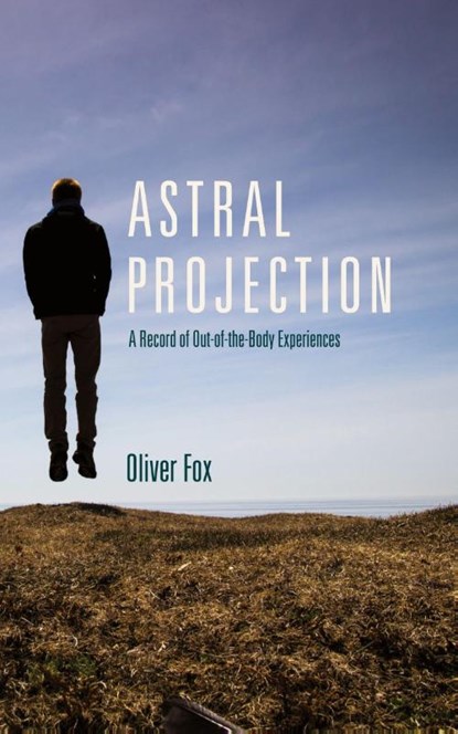 Astral Projection, Oliver Fox - Paperback - 9781626548008