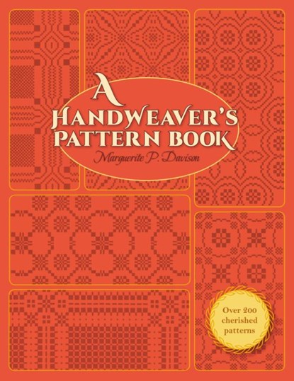 A Handweaver's Pattern Book, Marguerite Porter Davison - Paperback - 9781626548428