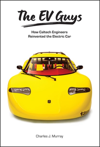 The EV Guys, Charles J. Murray - Gebonden - 9781626713338