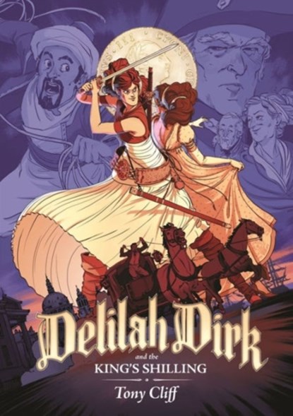 Delilah Dirk and the King's Shilling, Tony Cliff - Paperback - 9781626721555