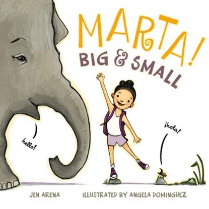 Marta! Big & Small, Jen Arena - Gebonden - 9781626722439