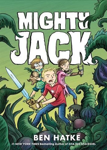 Mighty Jack, Ben Hatke - Paperback - 9781626722644