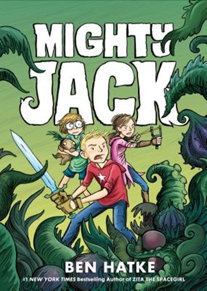 Mighty Jack, Ben Hatke - Gebonden - 9781626722651