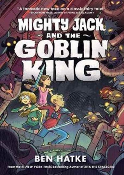 Mighty Jack and the Goblin King, Ben Hatke - Paperback - 9781626722668