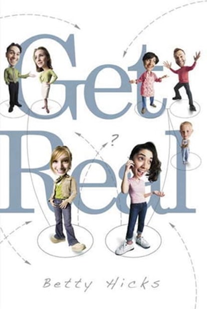 Get Real, Betty Hicks - Ebook - 9781626723788
