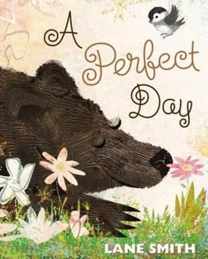 A Perfect Day, Lane Smith - Gebonden - 9781626725362