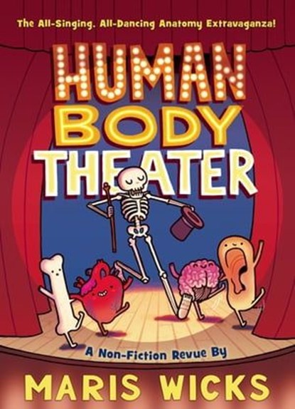 Human Body Theater, Maris Wicks - Ebook - 9781626725874