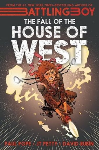The Fall of the House of West, Paul Pope ; J. T. Petty - Ebook - 9781626725966
