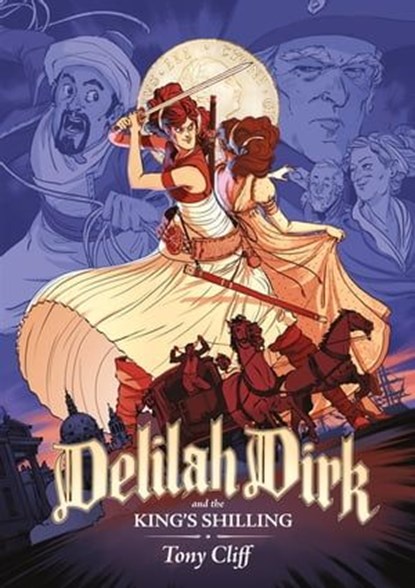 Delilah Dirk and the King's Shilling, Tony Cliff - Ebook - 9781626726901