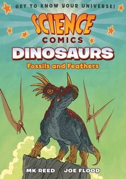 Science Comics: Dinosaurs, MK Reed - Ebook - 9781626727281