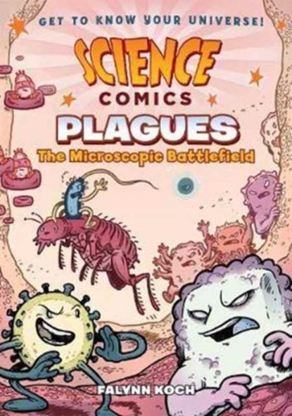 Science Comics: Plagues, Falynn Koch - Paperback - 9781626727526